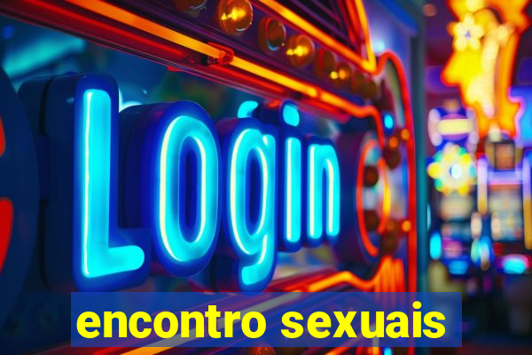 encontro sexuais